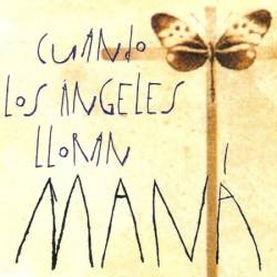 Mana : Cuando los Ángeles Lloran (Single)